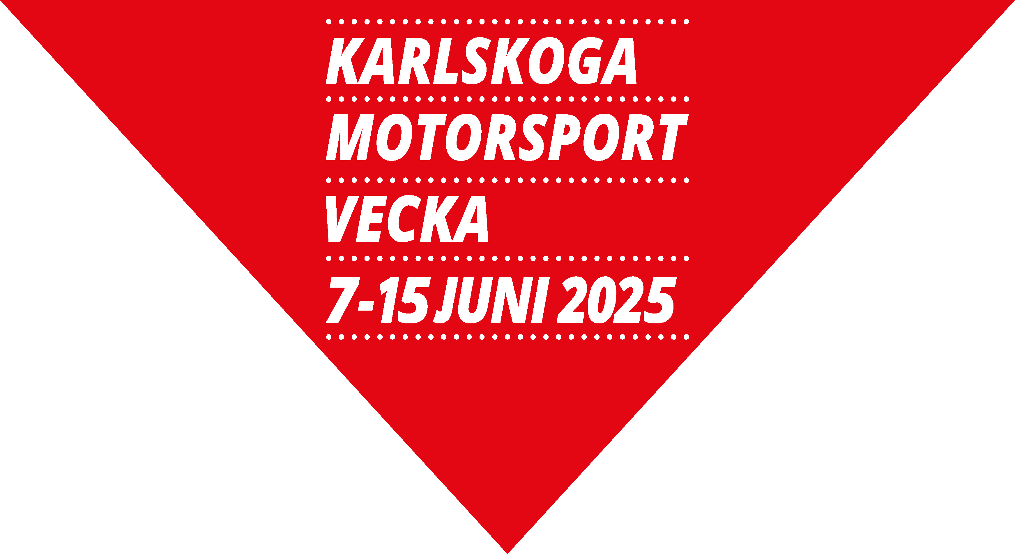 Röd triangel med texten Karlskoga Motorsportvecka 7-16 juni 2025